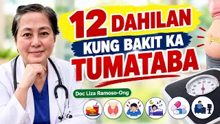 12 Dahilan Kung Bakit Ka Tumataba. Doc Liza Ramoso-Ong