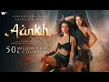 AANKH | Official Music Video | Sunidhi Chauhan, Rusha & Blizza | Feat. Sanya Malhotra