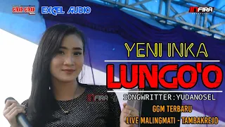 Download LUNGO'O -YENI INKA (cover ggm terbaru) Live Malingmati -TambakRejo-Bojonegoro MP3