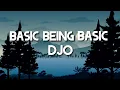 Download Lagu Djo - Basic Being Basic (Lyrics)