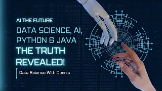Data Science AI Python and Java - The TRUTH Revealed