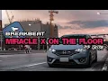 Download Lagu FYP TIKTOK !! DJ MIRACLE X ON THE FLOOR BREAKBEAT