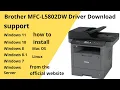 Brother MFC-L5802DW Driver Download and Setup Windows 11 Windows 10 Mac 13 Mac 12 Mac 11