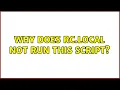 Ubuntu Why does rc local not run this script 2 Solutions