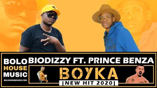 biodizzy boyka ft prince benza new hit 2020 