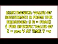 Value of resistance R from the equation R frac t C lnfrac U - 0 U for specific value