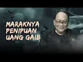 Download Lagu MARAKNYA PENIPUAN UANG GAIB BERSAMA KI SAUNG RAHSA - KUPAS MISTIS