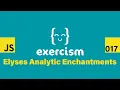 JavaScript on Exercism 017 - Elyses Analytic Enchantments