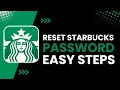 How to Reset Starbucks Password