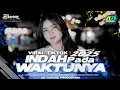 Download Lagu DJ INDAH PADA WAKTUNYA VIRAL!!! STYLE PARTY HOREG 2025 • AD GARAGE PRODUCTION 🔥