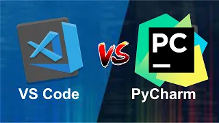 VS Code vs Pycharm Which IDE is the Best for Python Programming