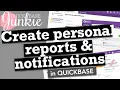 Create personal reports notifications in Quickbase