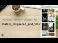 Flutter Staggered Grid View - Package Mingguan
