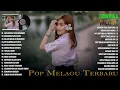 Download Lagu Lagu Pop Melayu Terbaru Viral Tiktok 2022 ~ Kumpulan Lagu Pop Melayu 2022 Terpopular Saat Ini