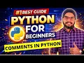 Comments in Python Single and Multi Line Comments Python Tutorials For Beginners