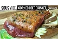 Sous Vide Corned Beef Brisket by Sous Vide Everything - How to cook Corned Beef Brisket