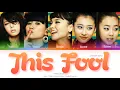 Download Lagu Wonder Girls (원더걸스) This Fool (이바보) Color Coded Lyrics (Han/Rom/Eng)