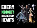 Every Nobody In Kingdom Hearts
