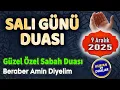 SALI DUASI DİNLE Güne Özel Dua
