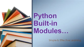 How to use Built-in Modules in Python Python Built-in Modules Built-in Modules in Python