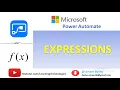 Microsoft Power Automate Tutorials Module 32 Expressions