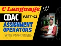 Assignment Operators CodeTech CDAC C Language Vivek Singh