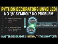 Python Decorators Explained With and Without Using Syntax