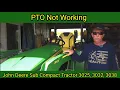 PTO Not Working John Deere Sub Compact Tractor 3025 3032 3038 E Series Solutions Easy Fixes