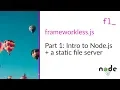 PART 1 Build a Node js web app with no frameworks from scratch frameworkless js