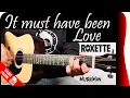 Download Lagu IT MUST HAVE BEEN LOVE 😞💔 - Roxette / GUITAR Cover / MusikMan N°044