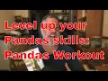 My new book Pandas Workout will make you more confident and fluent with Pandas