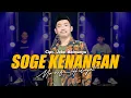 Download Lagu SOGE KENANGAN - Ma'ruf Hidayat - Sultan Nada