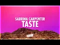Download Lagu Sabrina Carpenter - Taste (Lyrics) | oh i leave quite an impression (432Hz)