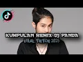Download Lagu KUMPULAN REMIX DJ PANDA TERBARU VIRAL TIKTOK 2025