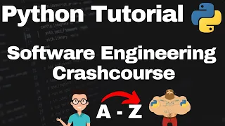 Python Tutorial Software Engineering Essentials in 1 Hour