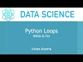 Python Loops Section 2 Class 13 Data Science Learn in 15 Minutes