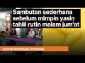 Download Lagu sambutan sederhana sebelum mimpin yasin tahlil rutin malam jum'at