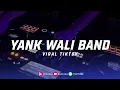Lagu DJ YANK WALI BAND ( STADIUM VIBES )