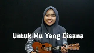 Untukmu Yang Disana - Punk Rock Jalanan - Cover By Adel Angel