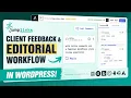 Editorial Feedback Review Approval Workflow for WordPress