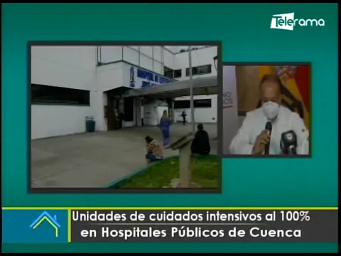 Unidades de cuidados intensivos al 100% en hospitales públicos de Cuenca
