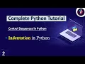 Python Tutorial for Beginners Indentation in Python Python Indentation