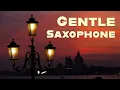 Download Lagu Gentle Saxophone Jazz | Mellow Music to Unwind | Relax Music