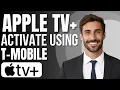 How To Activate Apple TV With T-Mobile 1 Year Subscription 2026