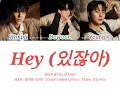 [HAN/ROM/ENG] Day6 (Even of Day) - Hey (있잖아) Lyrics
