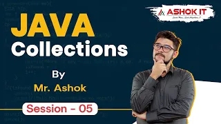 Java Collections Session - 05 Ashok IT