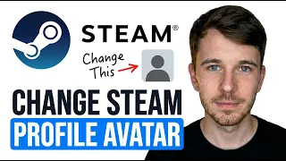 How to Add Avatar on Your Steam Profile 2026 Change Steam Profile Avatar