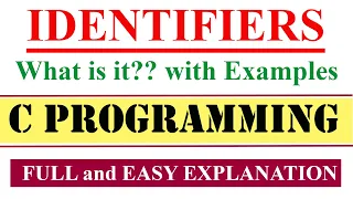Identifiers in C Easy explanation with Examples c programming latest Identifier in C