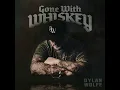 Gone With Whiskey