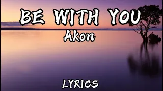 akon be with you lyrics